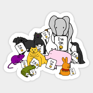 Cute Animals say Im OK Sticker